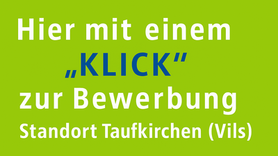 Hier mit einem Klick zur Bewerbung - Taufkirchen (Vils)